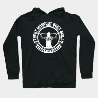 STREET WORKOUT - SKills Hoodie